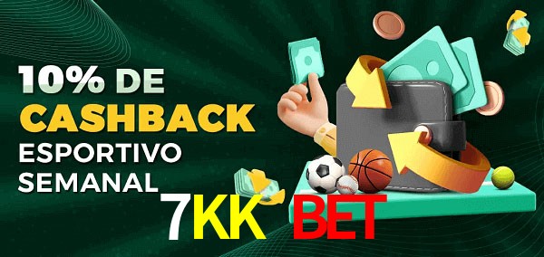 10% de bônus de cashback na 7KK Bet